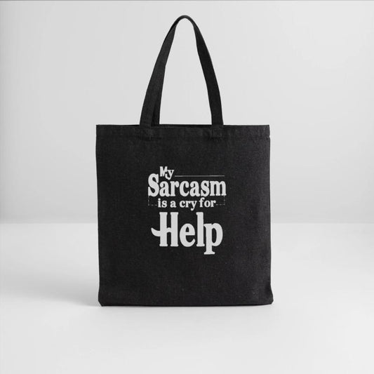 my sarcasm is a cry for help