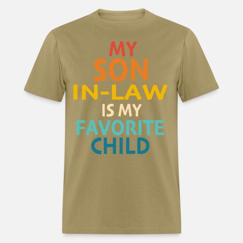 My Son In Law Is My Favorite Child Son In Law