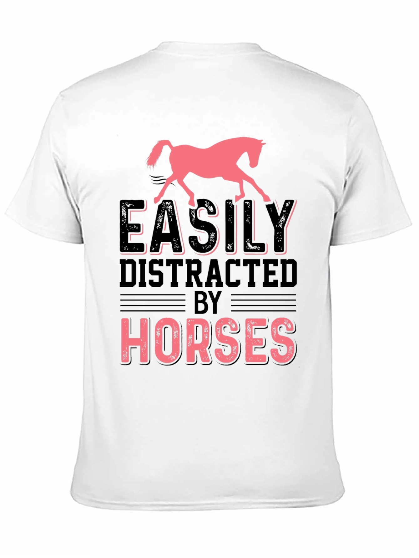 Easily Distracted by Horses T-Shirt