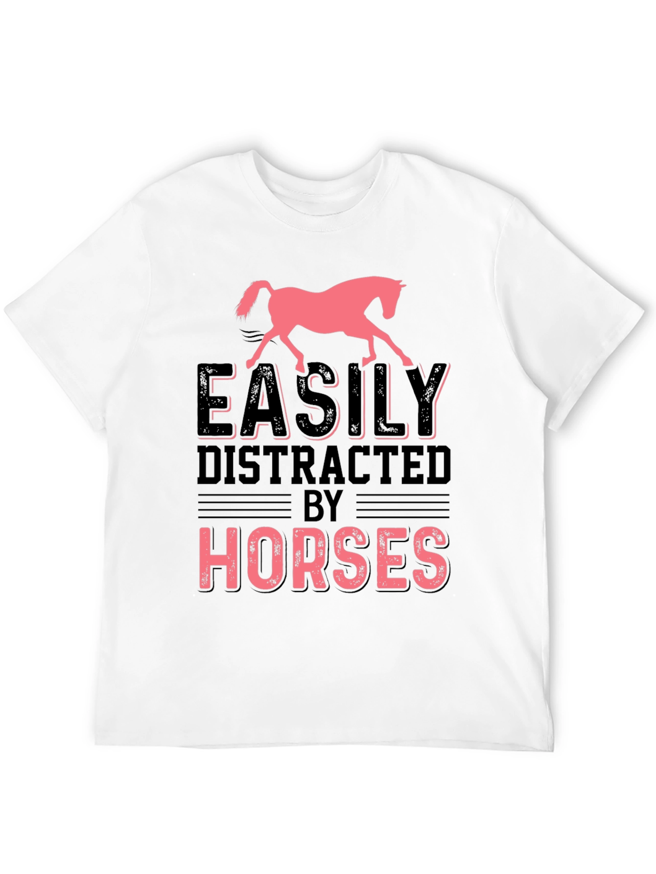 Easily Distracted by Horses T-Shirt