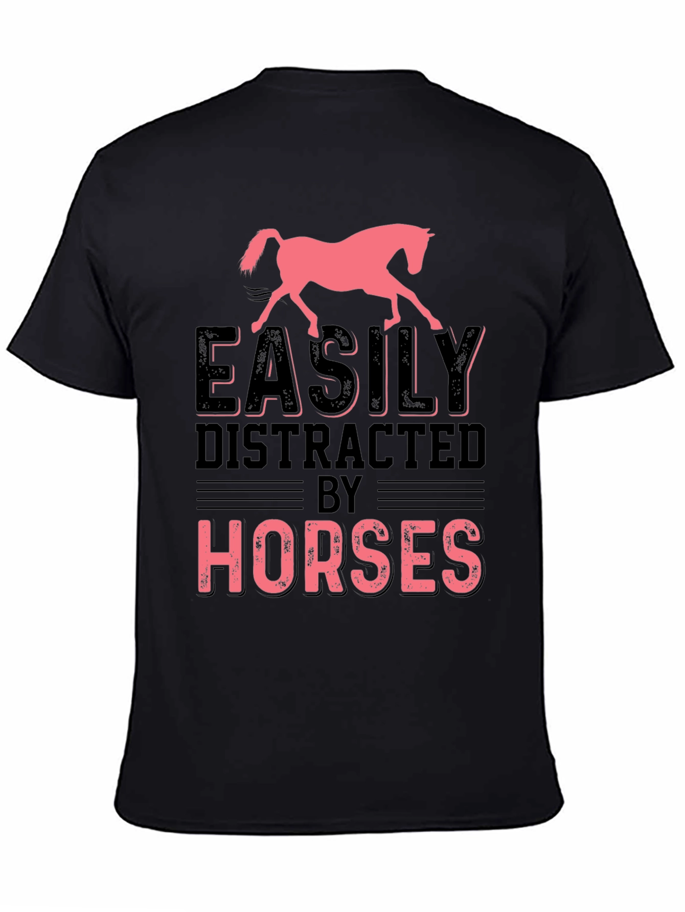 Easily Distracted by Horses T-Shirt