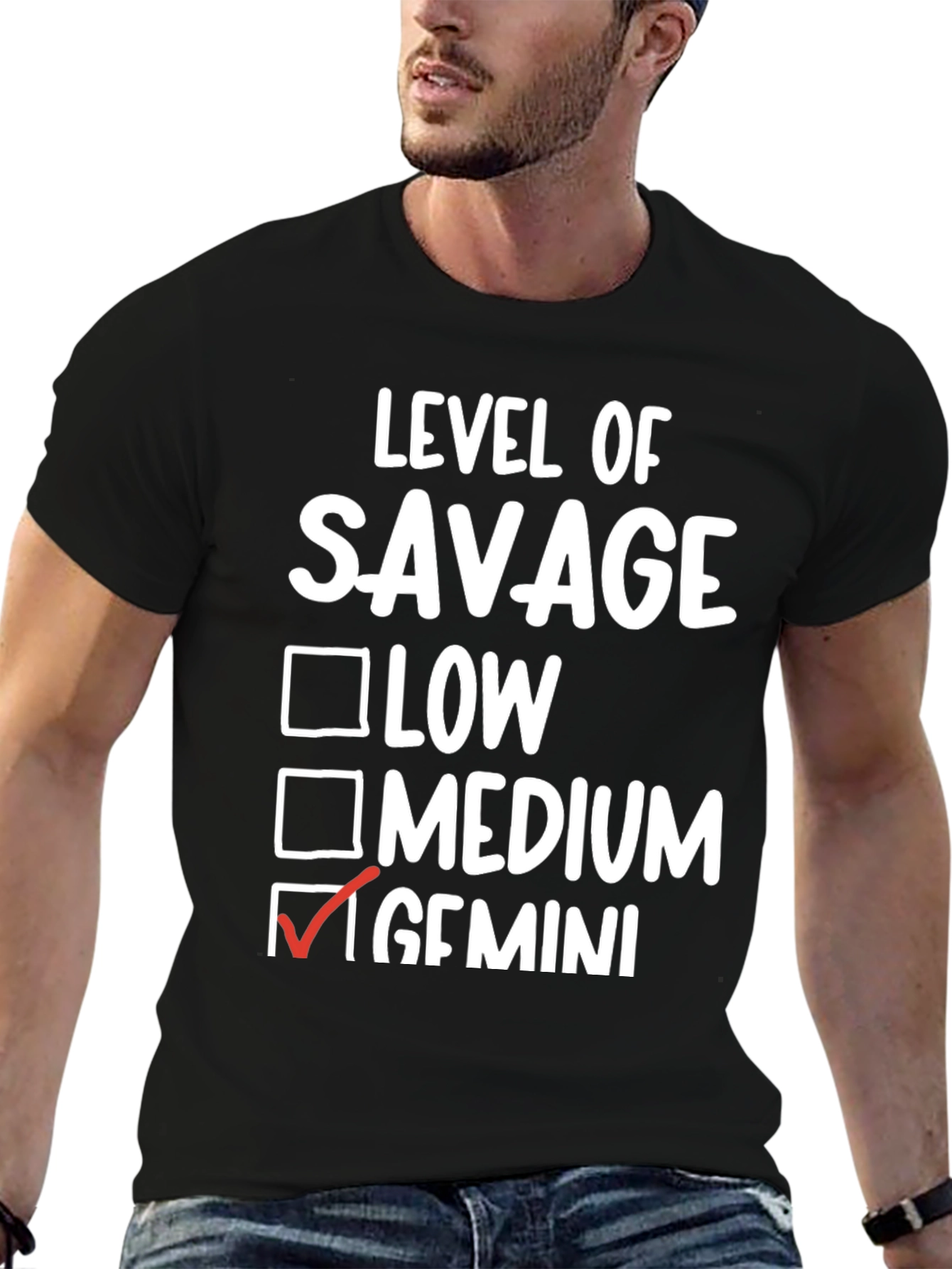 Level of Savage Gemini T-Shirt