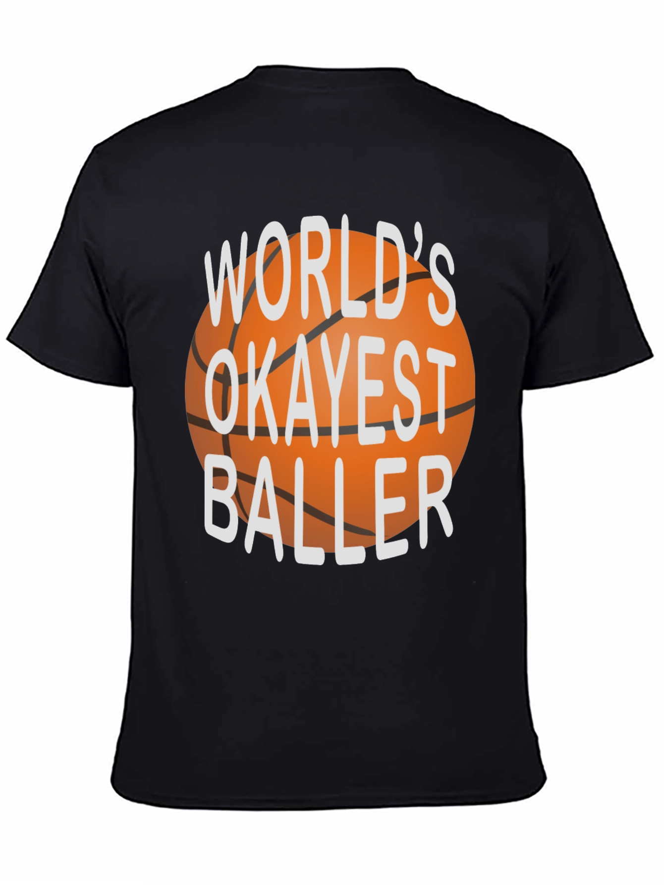 Worlds Okayest Baller Graphic Tee