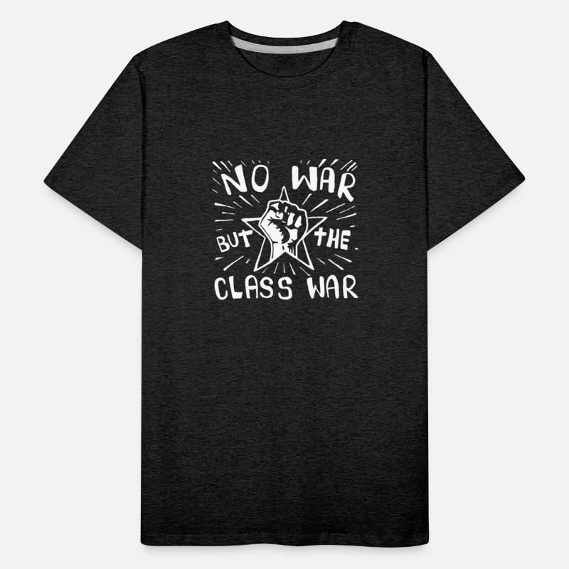 No War But The Class War