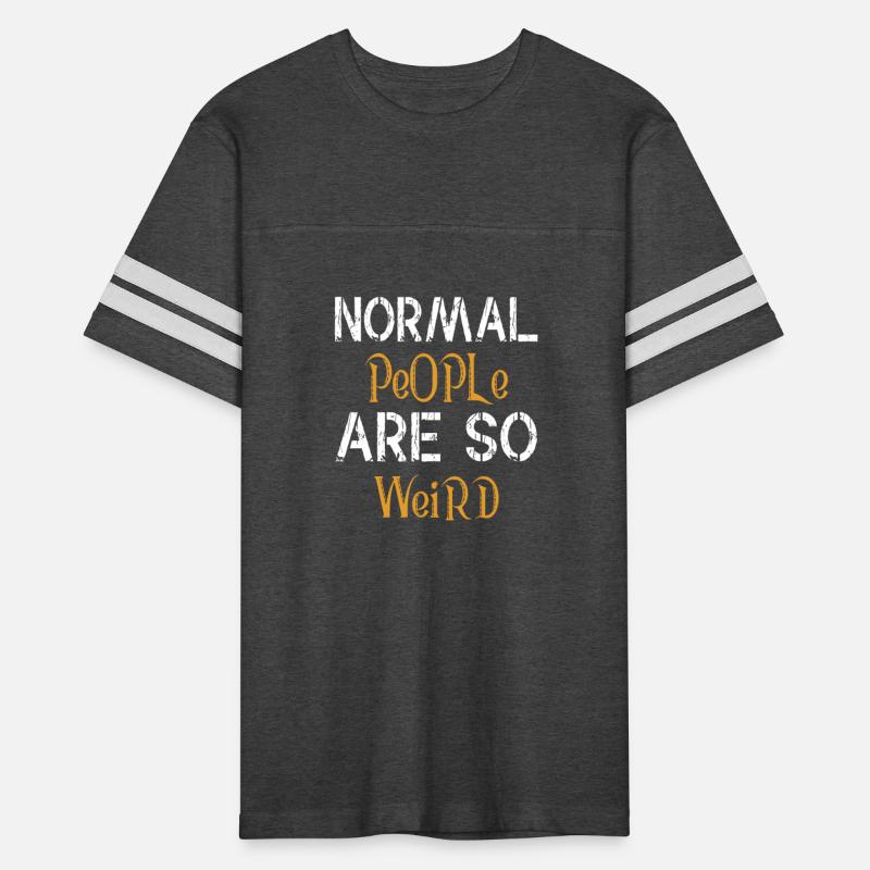 Normal People Are So Weird Apparel