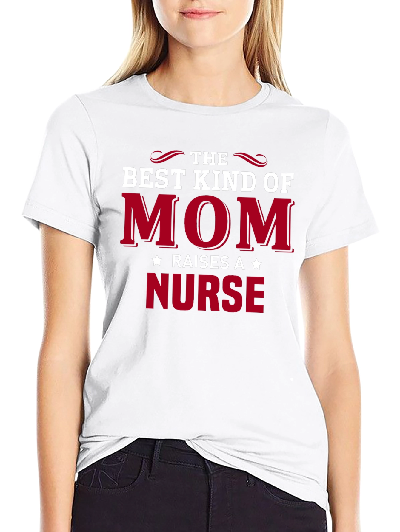 Best Kind of Mom Raises a Nurse T-Shirt