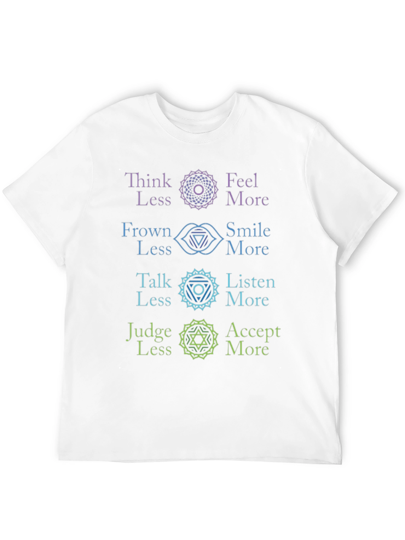 Chakra Alignment T-Shirt: Think Feel Talk Judge