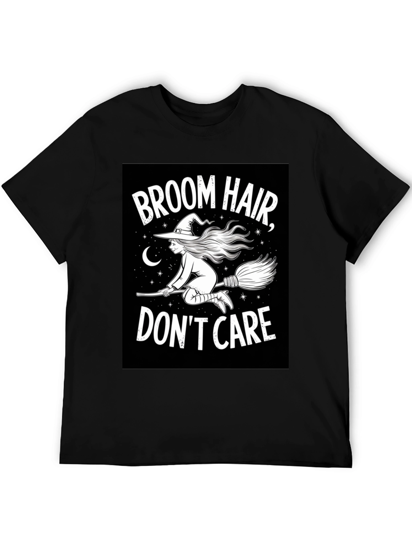 Broom Hair Dont Care Black T-Shirt