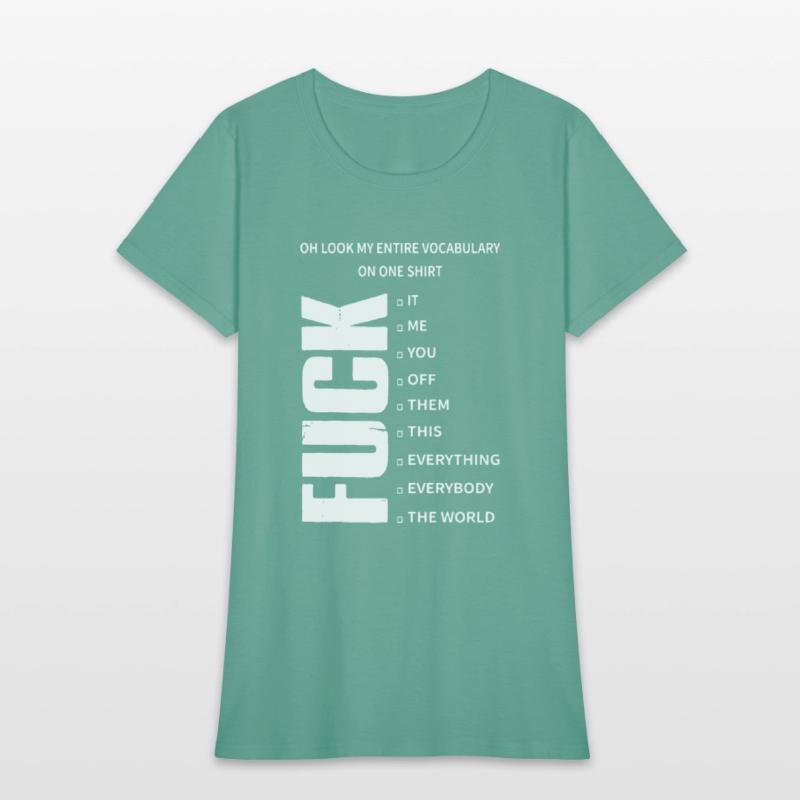 oh look my entire covabulary on one shirt it me yo