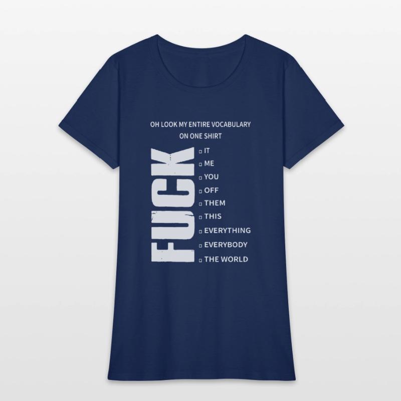 oh look my entire covabulary on one shirt it me yo