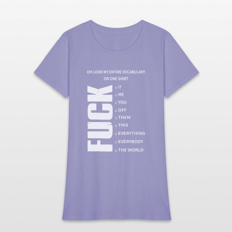 oh look my entire covabulary on one shirt it me yo