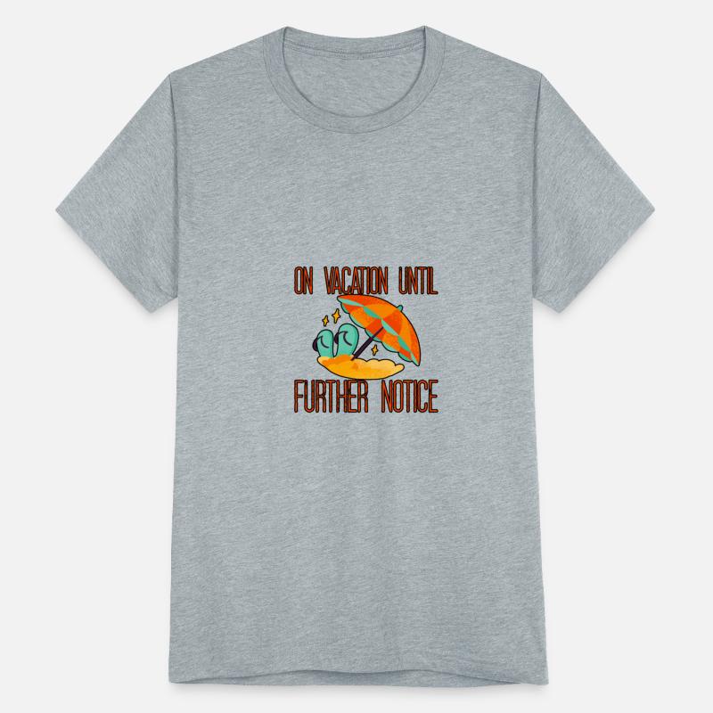 On Vacation Until Further Notice