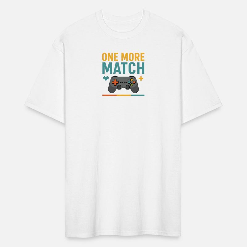 One More Match Gaming T-Shirt