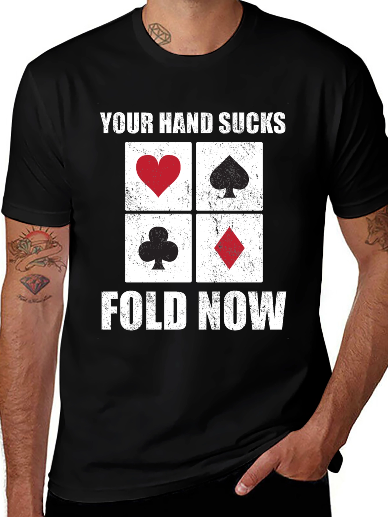 Poker Hand T-Shirt - Your Hand Sucks Fold Now
