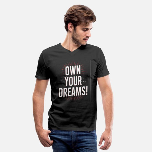 Own Your Dreams Motivational Statement