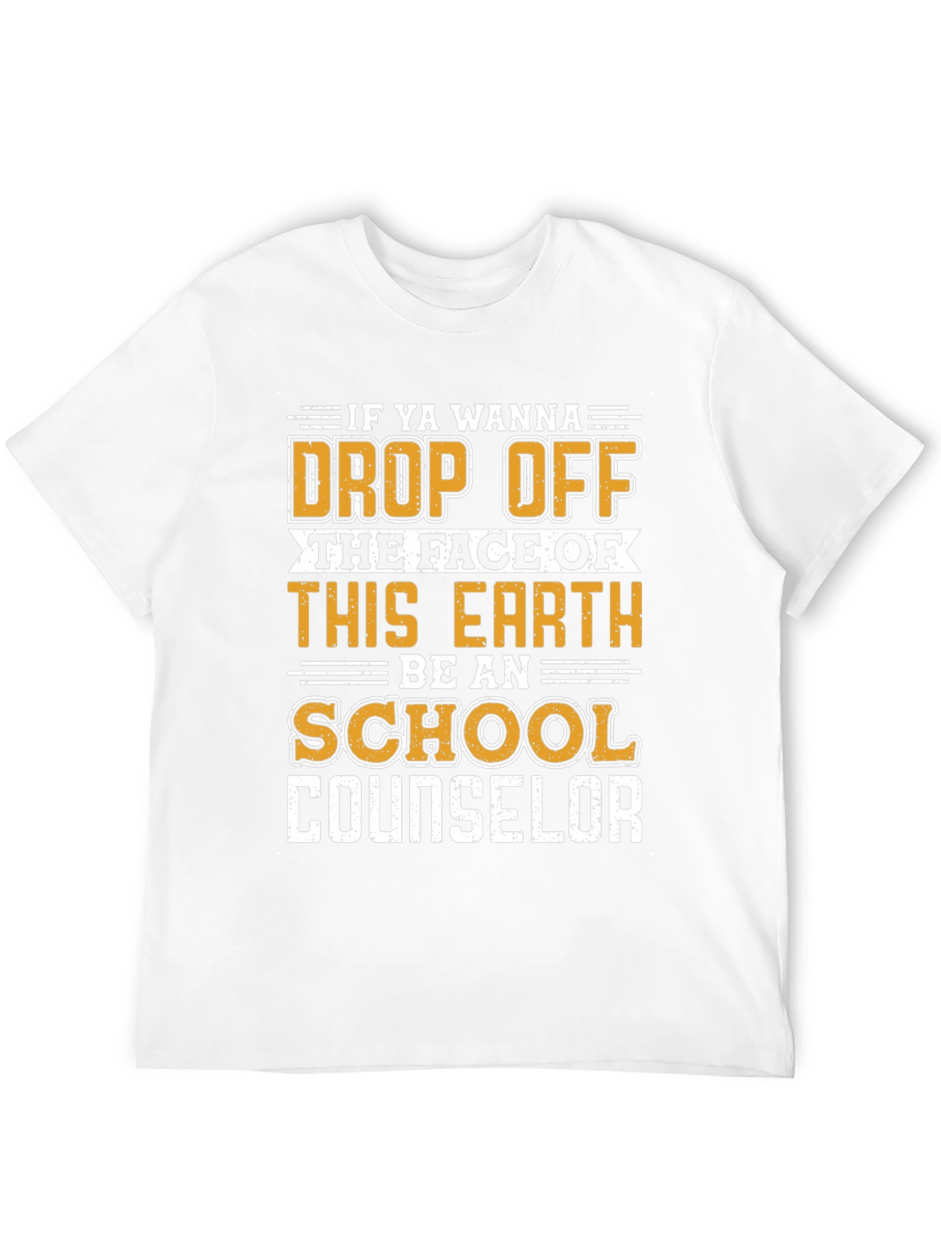 School Counselor Graphic Tee - Funny Quote