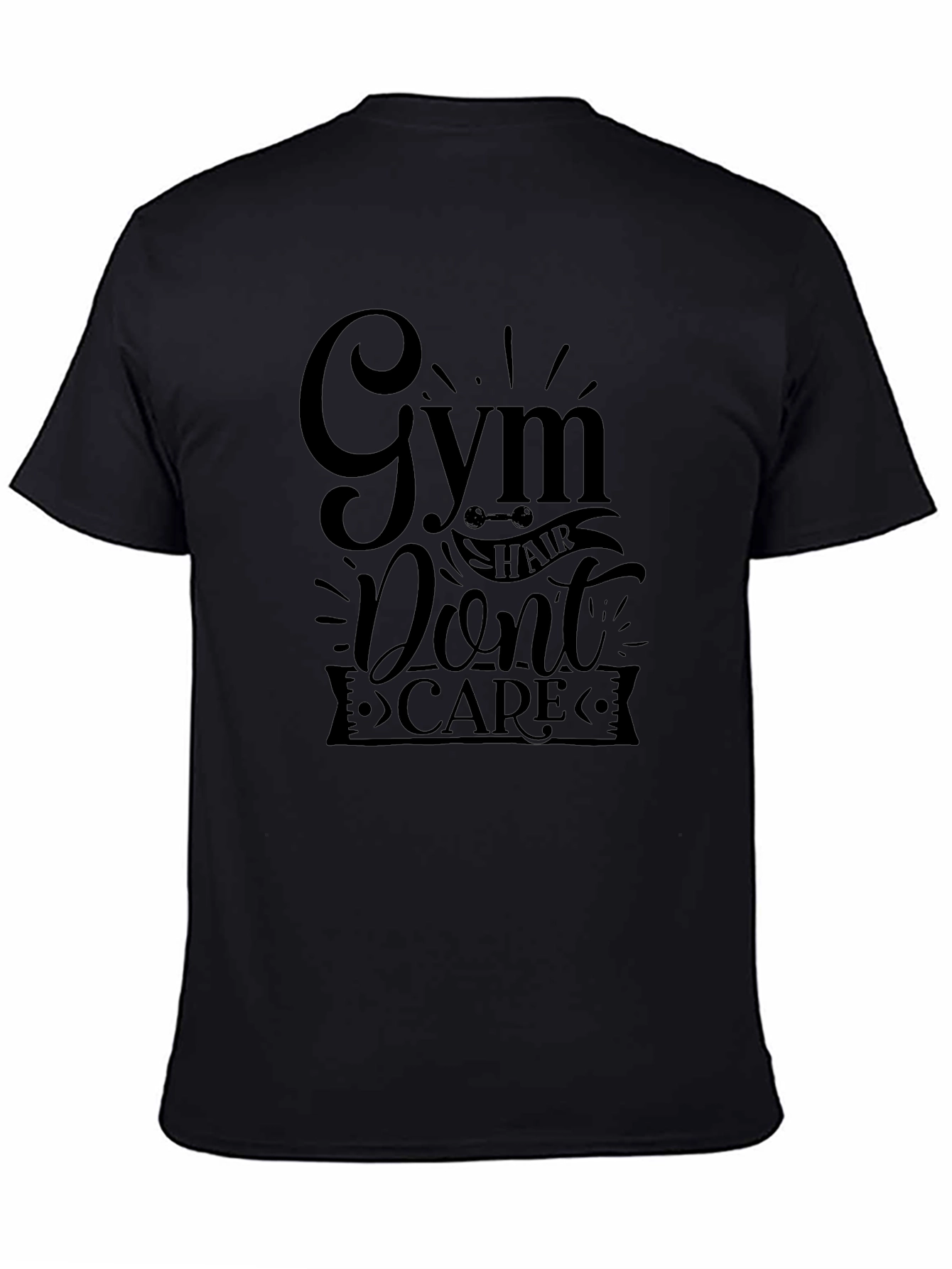 Gym Hair Dont Care T-Shirt