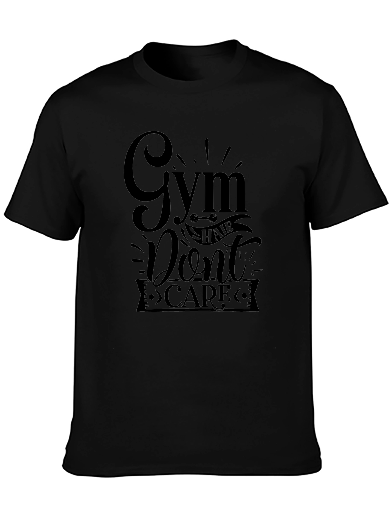 Gym Hair Dont Care T-Shirt