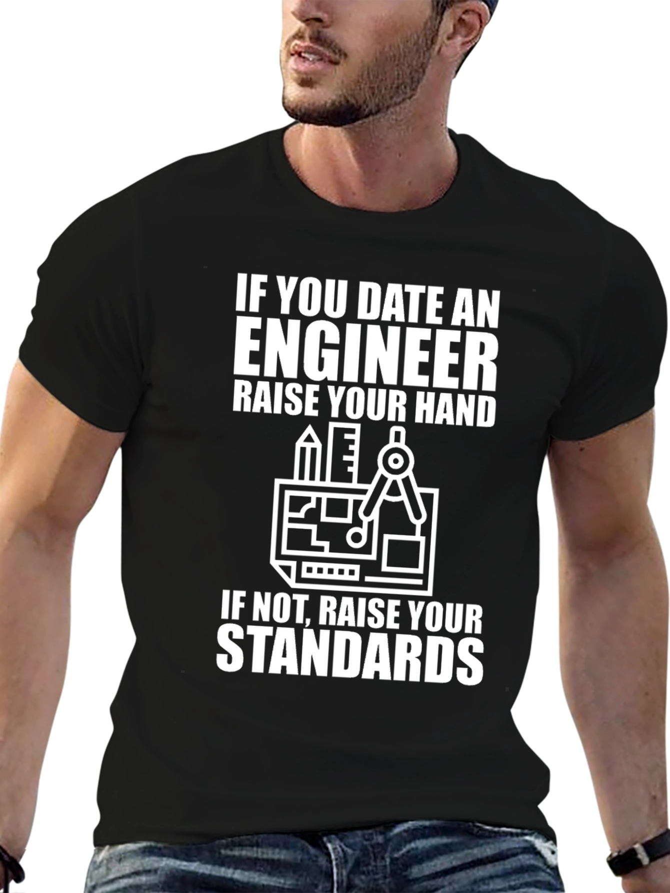 Engineer Humor Graphic T-Shirt - Raise Your Standards