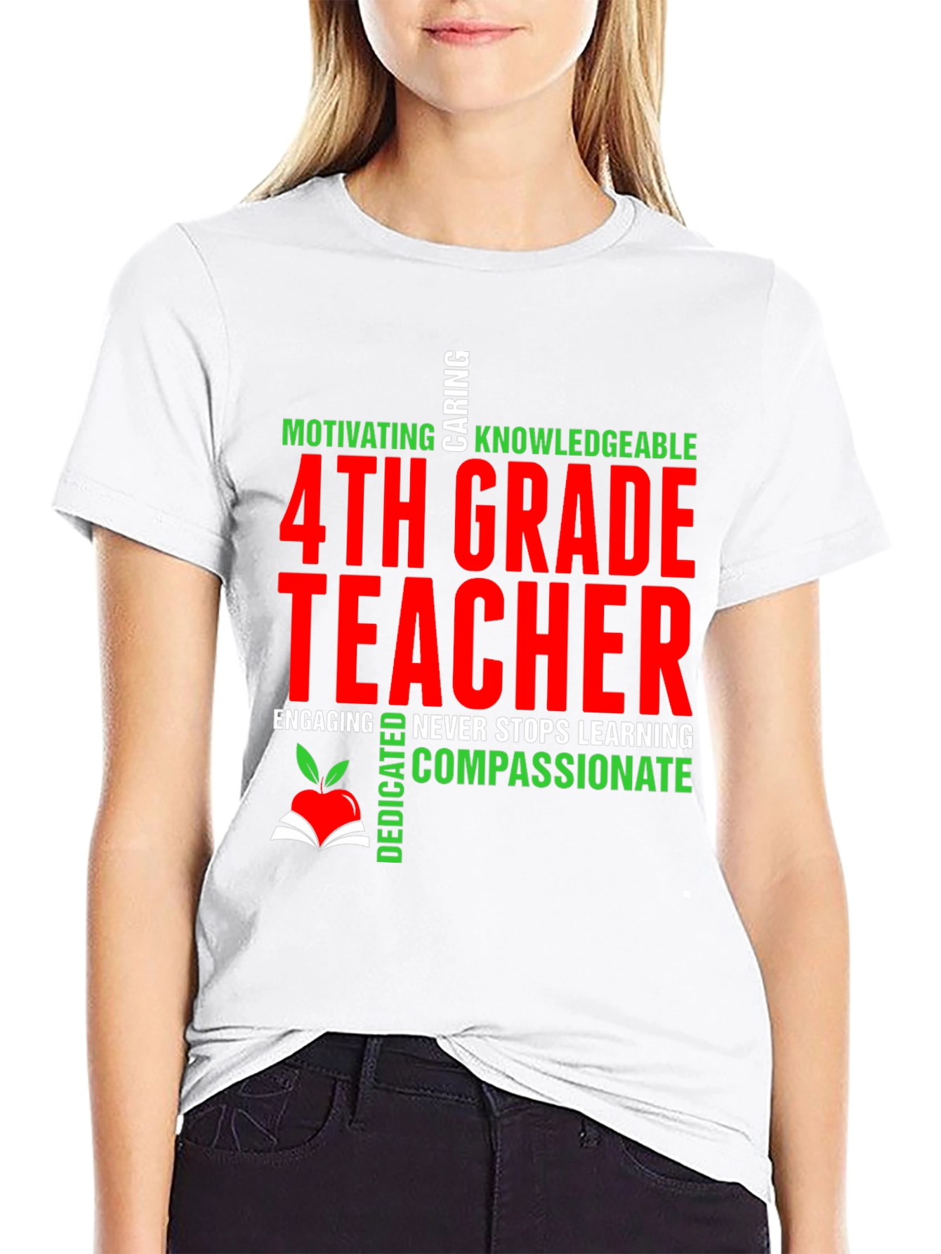 4th Grade Teacher T-Shirt - Motivating Caring Knowledgeable