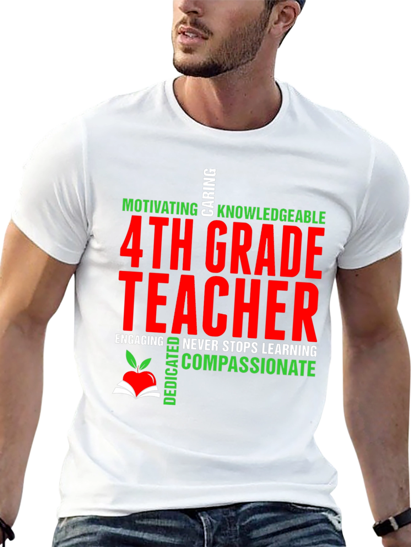 4th Grade Teacher T-Shirt - Motivating Caring Knowledgeable