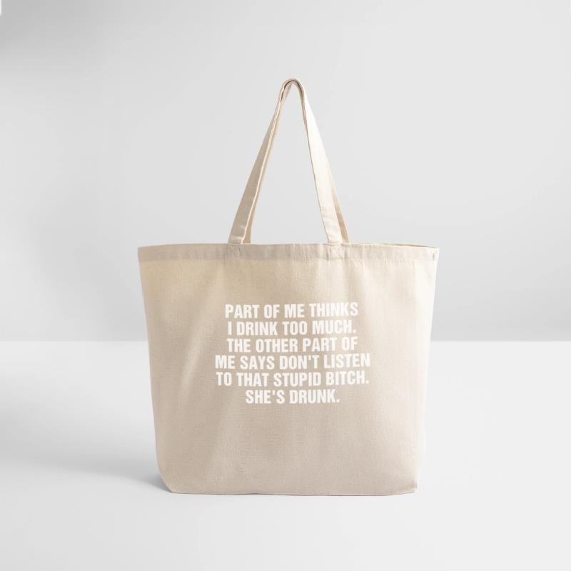 Part Of Me Thinks I Drink Too Much. The Other Part