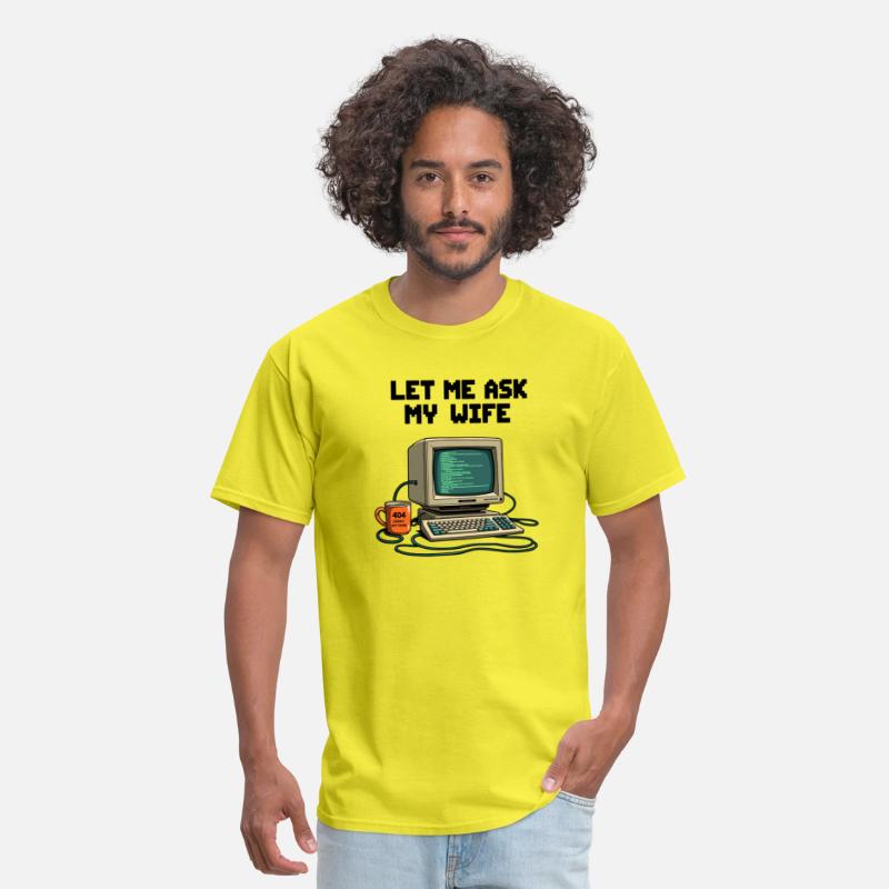 Programmer on Standby — Let Me Ask My Wife