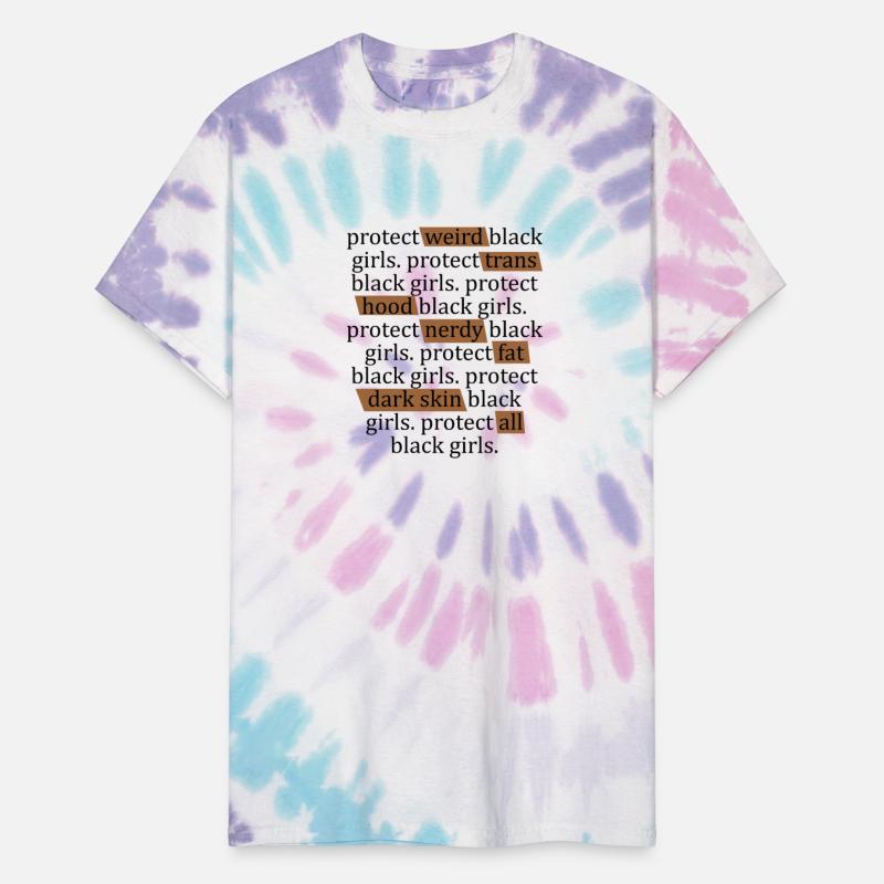 Protect weird black girls protect trans black girl