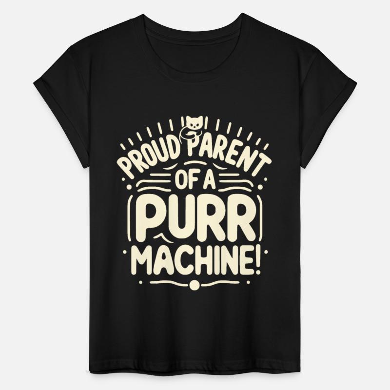 Proud Parent of a Purr Machine