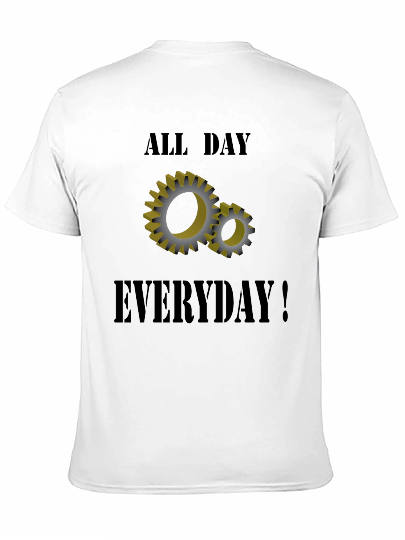 All Day Everyday Gears Graphic T-Shirt