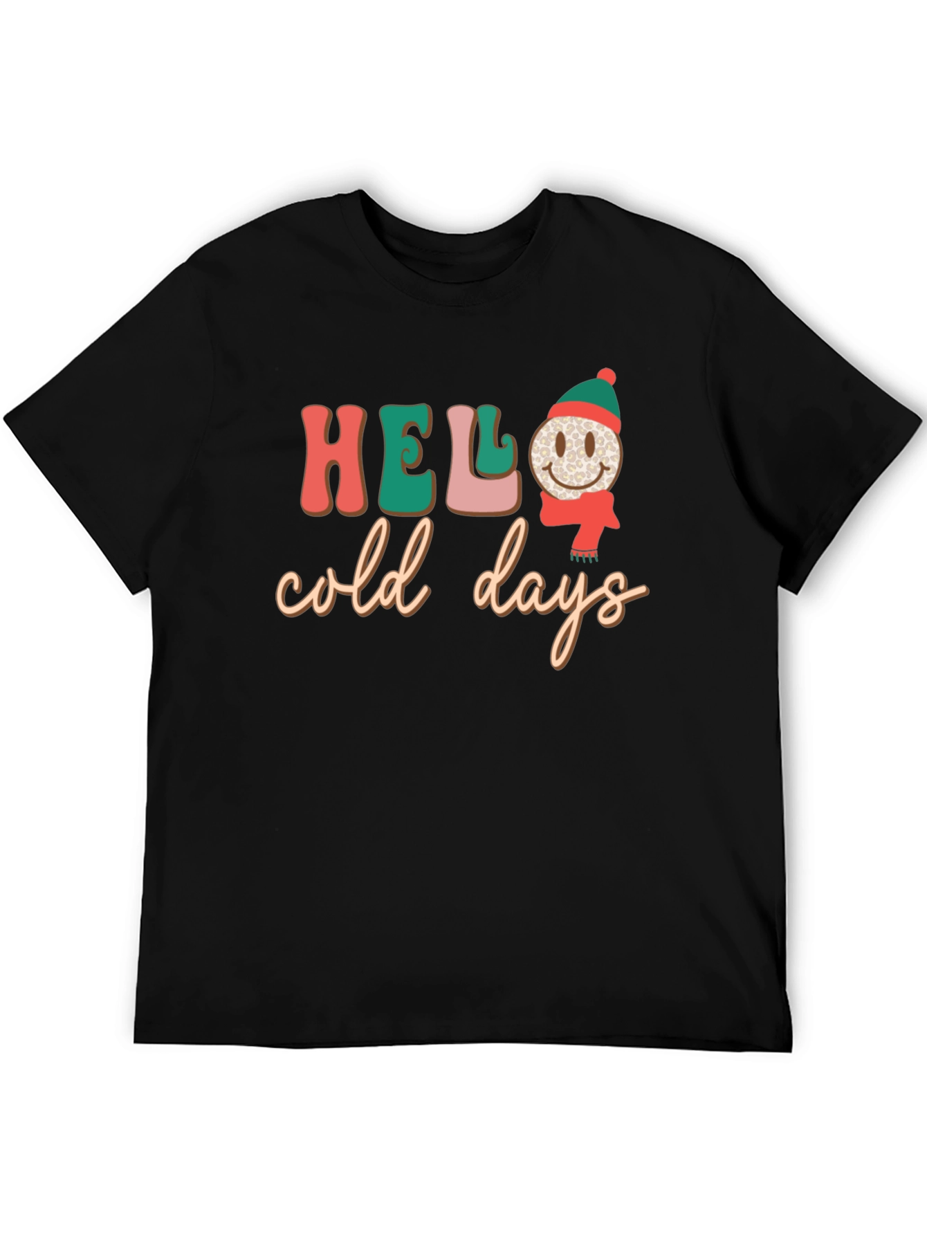 Hello Cold Days T-Shirt Winter Holiday