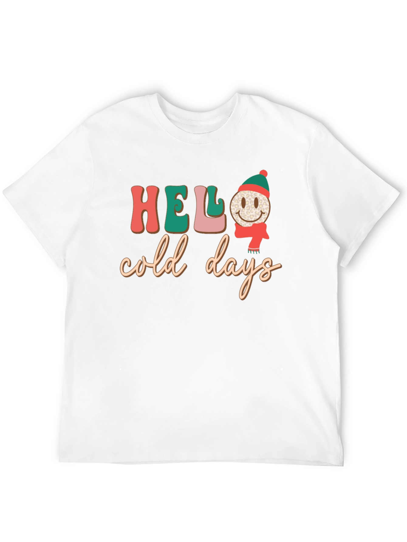 Hello Cold Days T-Shirt Winter Holiday