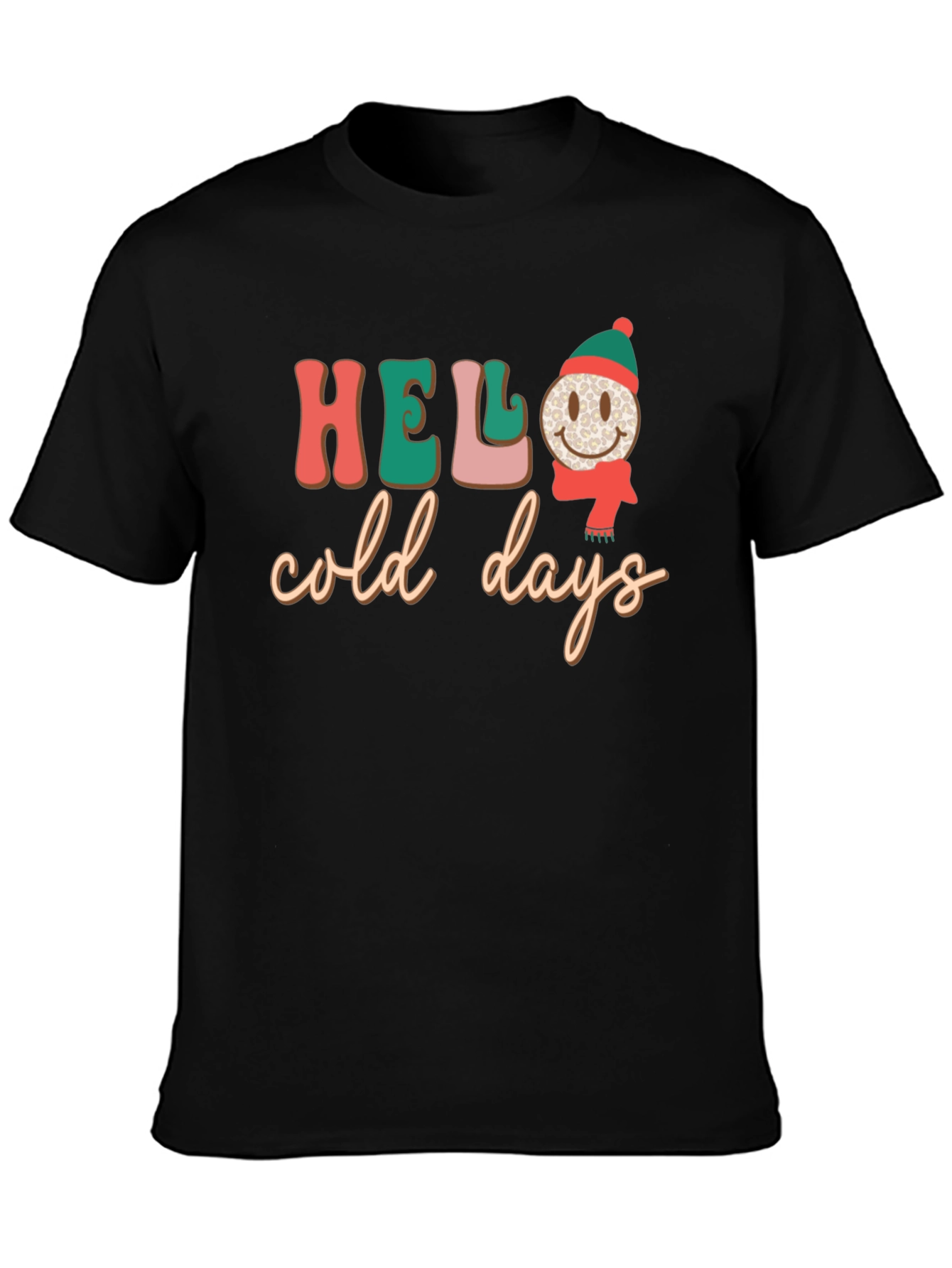 Hello Cold Days T-Shirt Winter Holiday