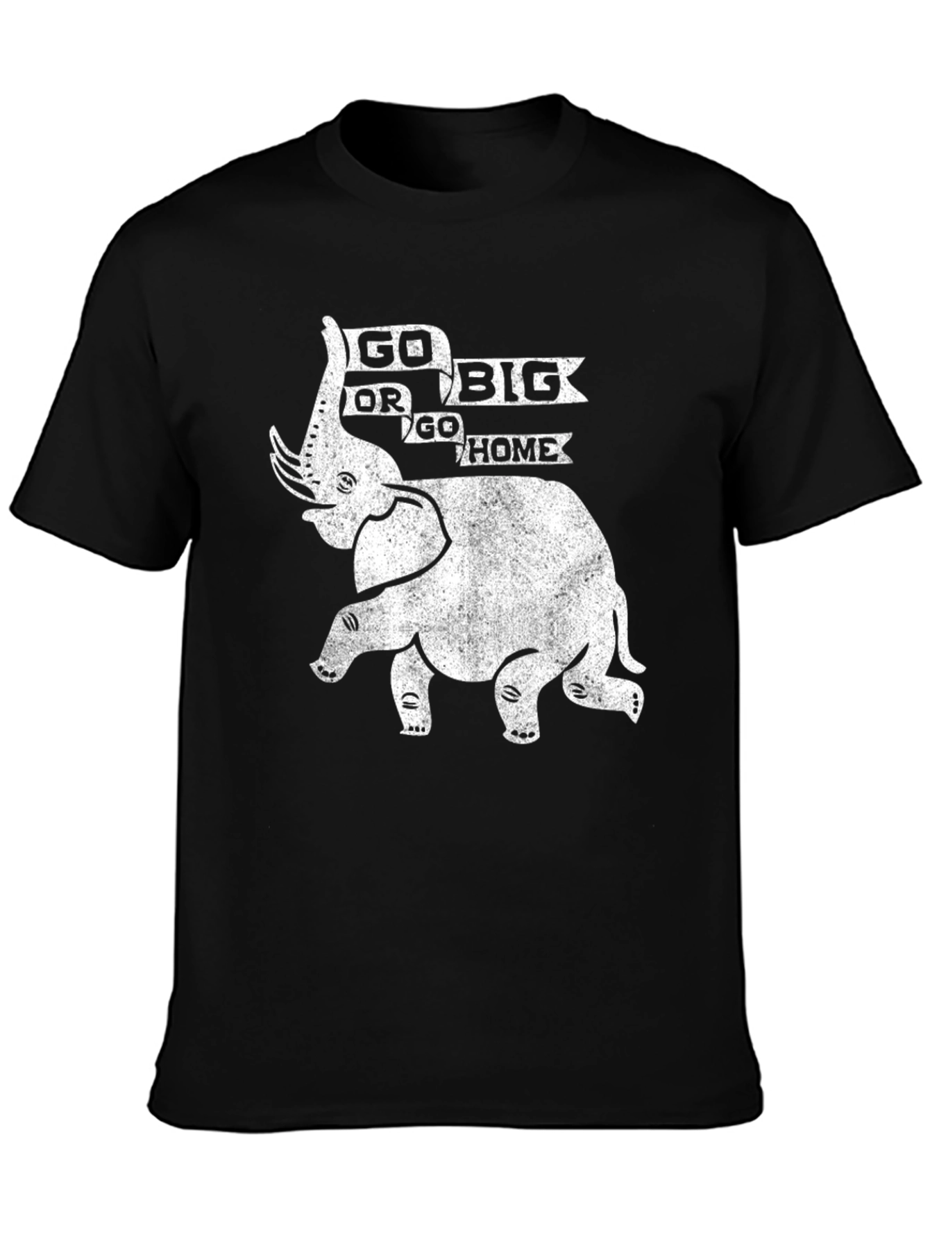 Go Big or Go Home Elephant Graphic Tee