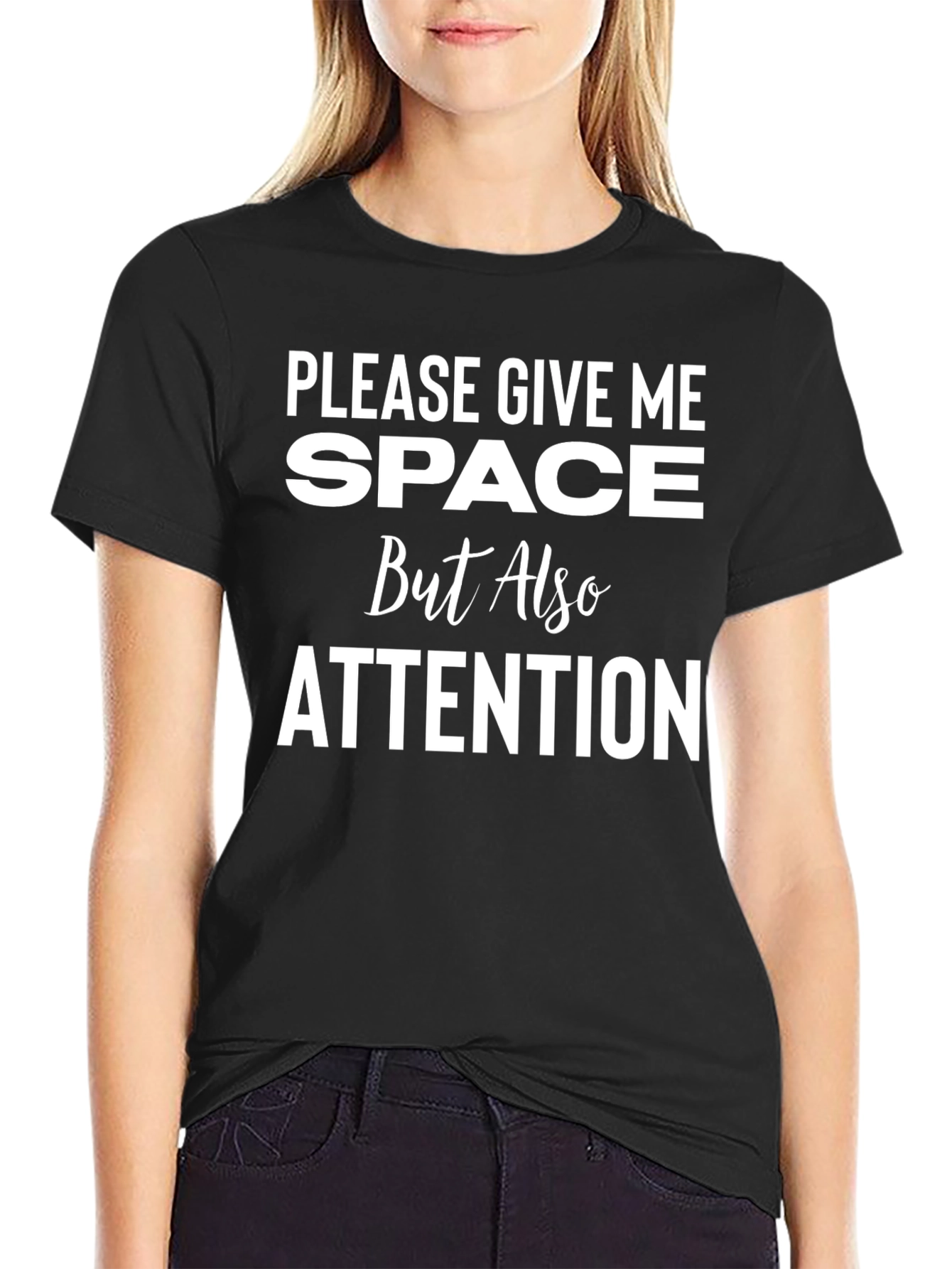 Give Me Space and Attention Graphic Tee