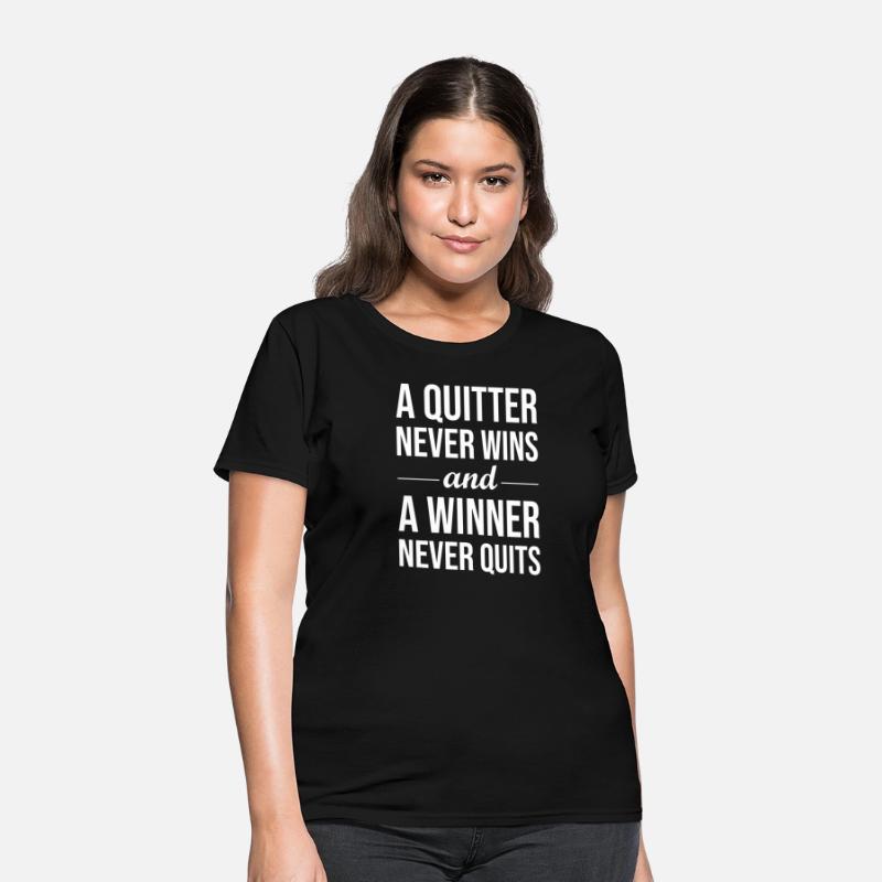 quitter never wins winner never quits