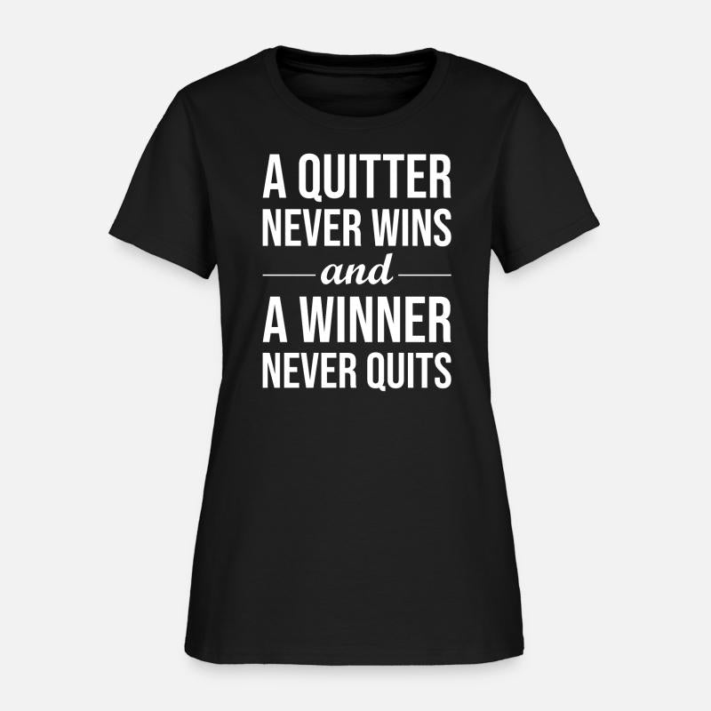 quitter never wins winner never quits