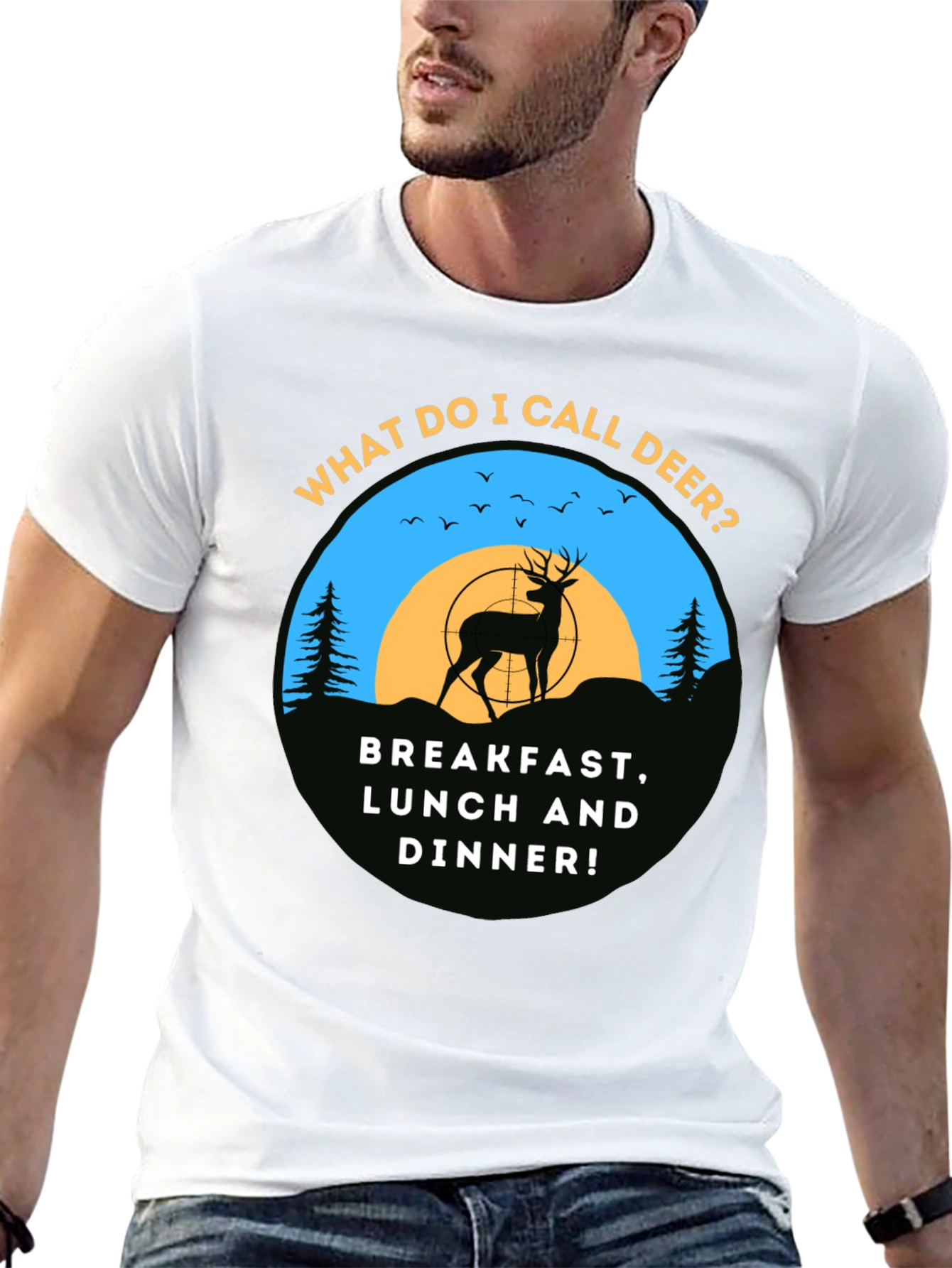 Deer Hunting T-Shirt: Breakfast Lunch & Dinner