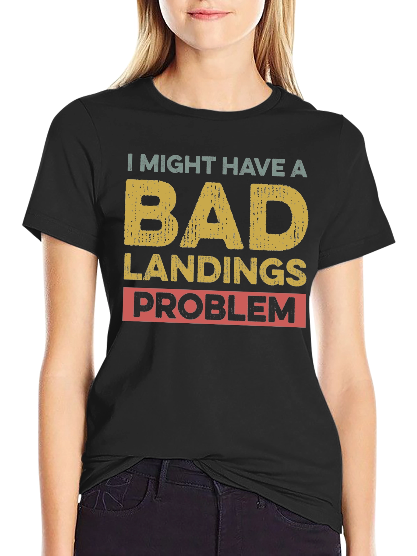 Bad Landings Problem Graphic T-Shirt