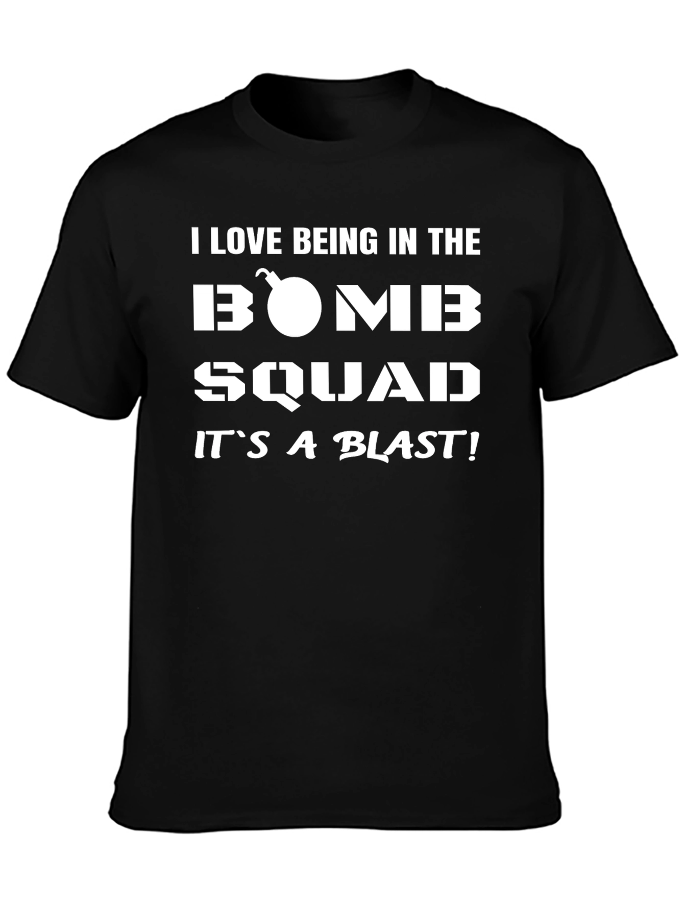 Bomb Squad Humor T-Shirt - Its a Blast!