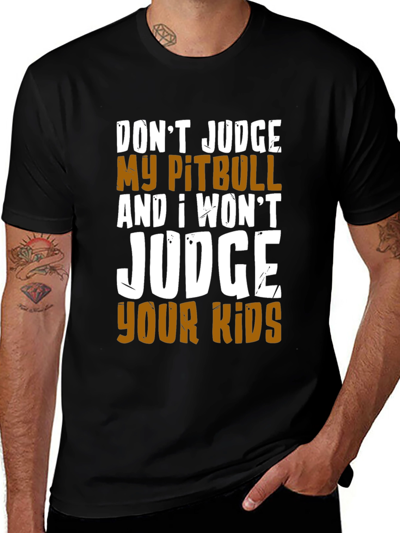 Dont Judge My Pitbull T-Shirt