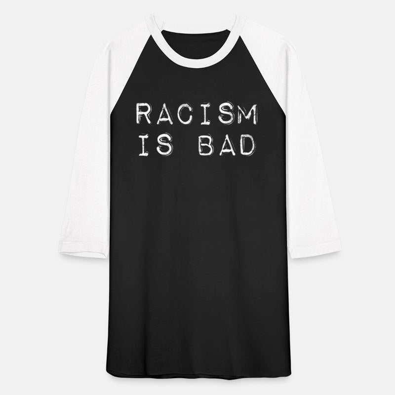 RACISM IS BAD Reminder Human Rightsst Vintage T Sh