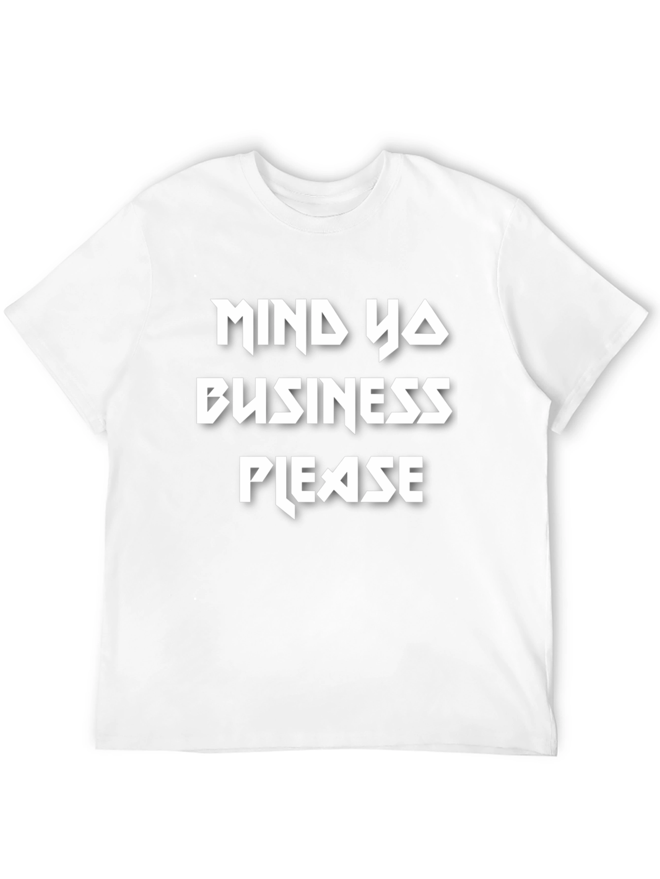 Mind Ya Business Please Graphic Tee