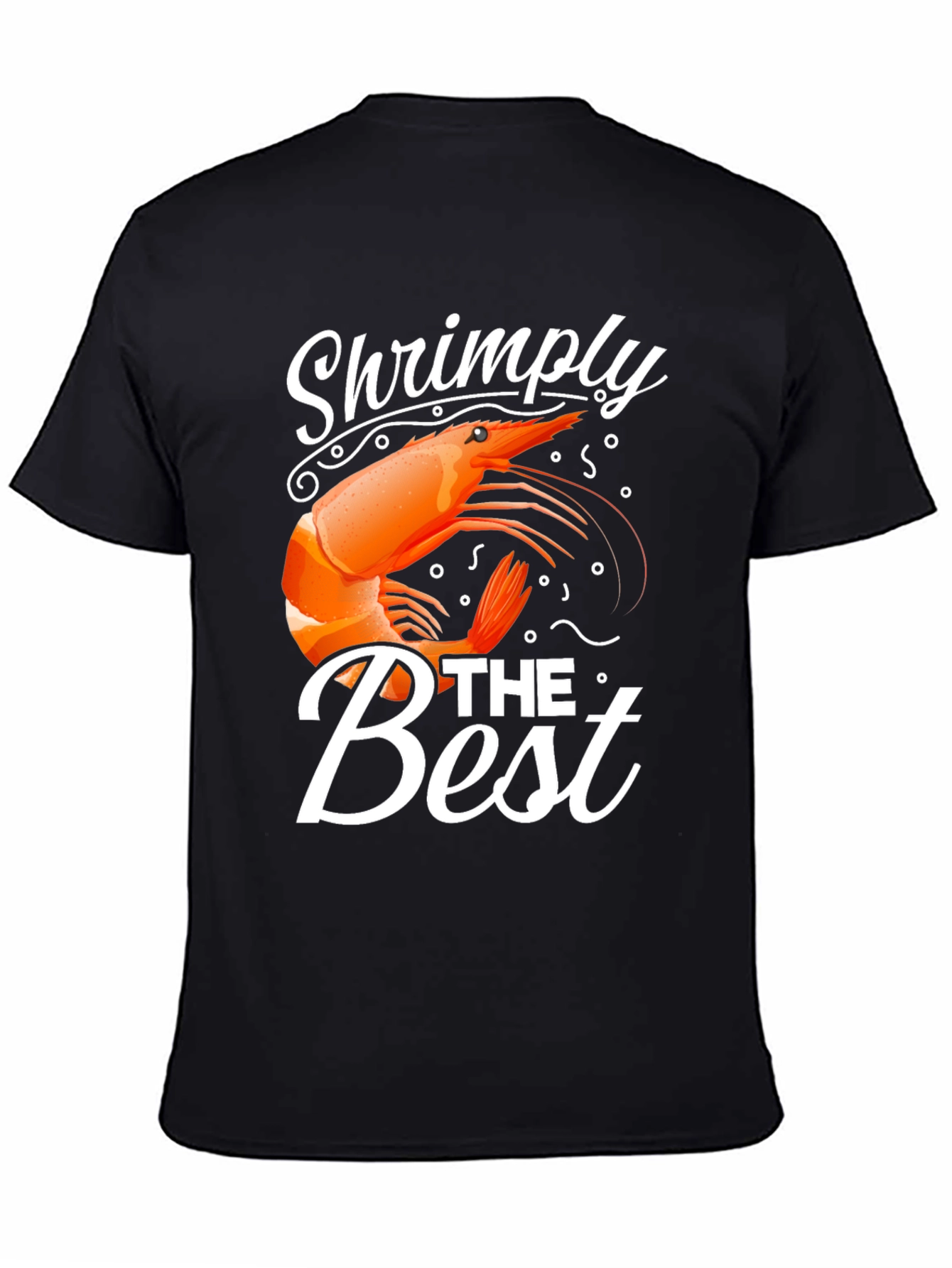 Shrimply the Best Graphic T-Shirt