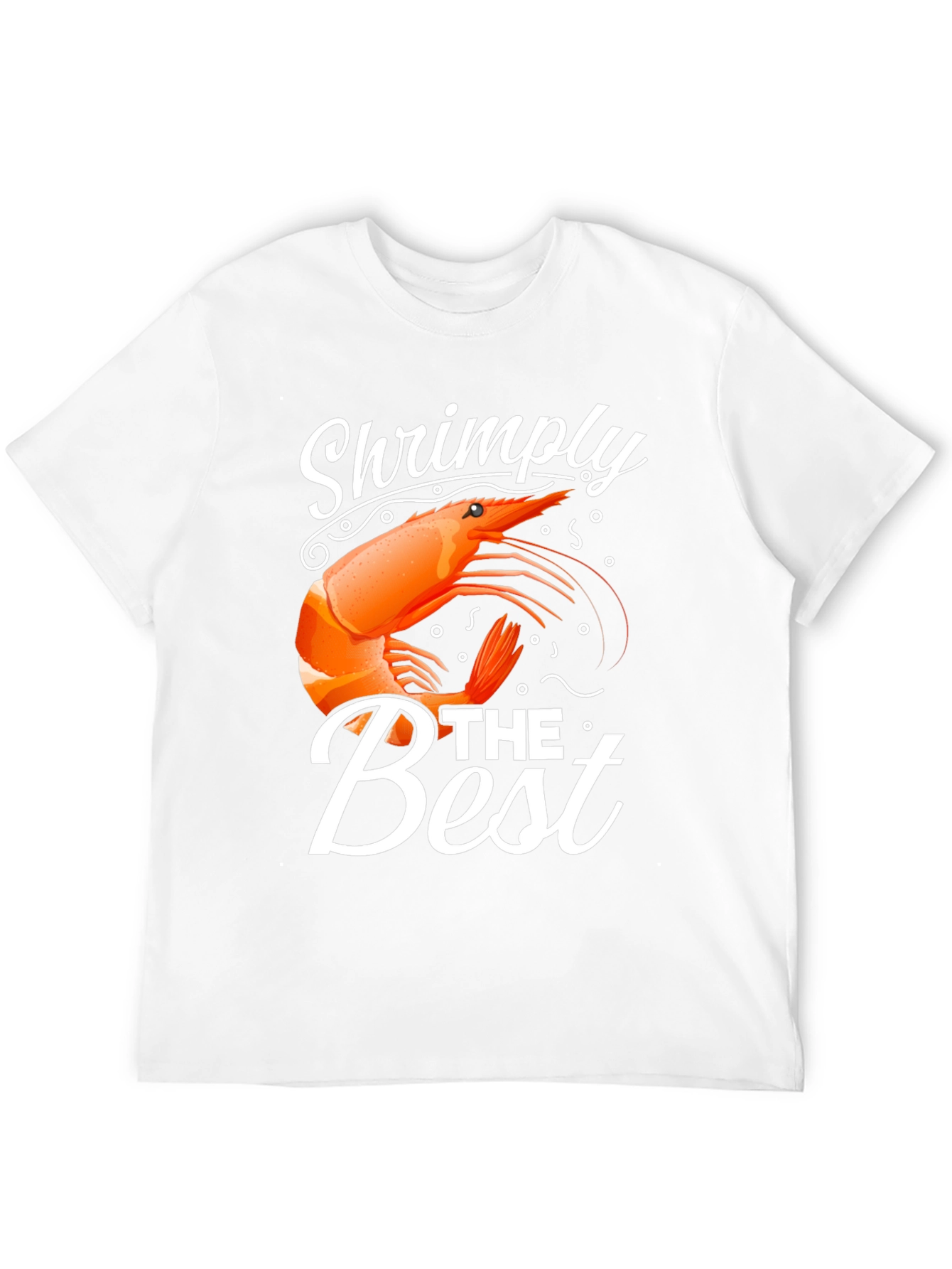 Shrimply the Best Graphic T-Shirt