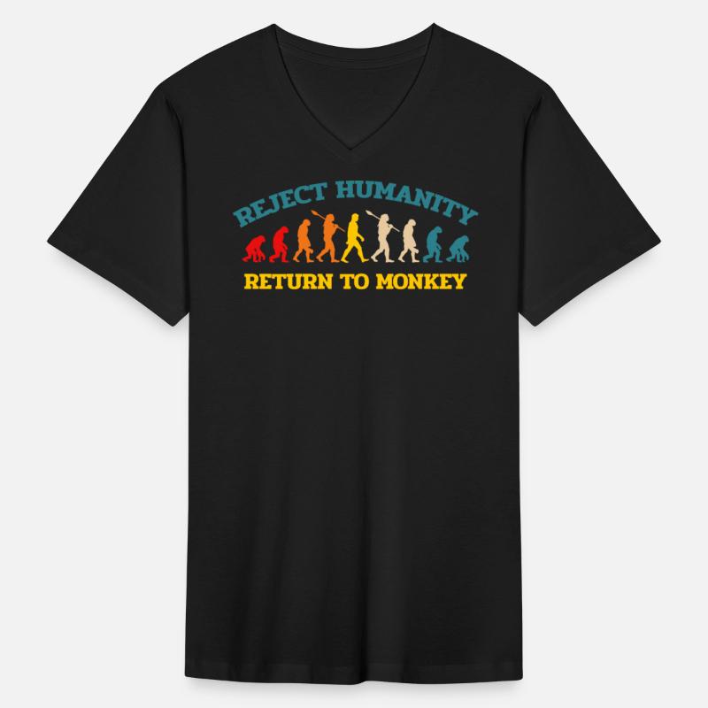 Reject humanity, return to monkey