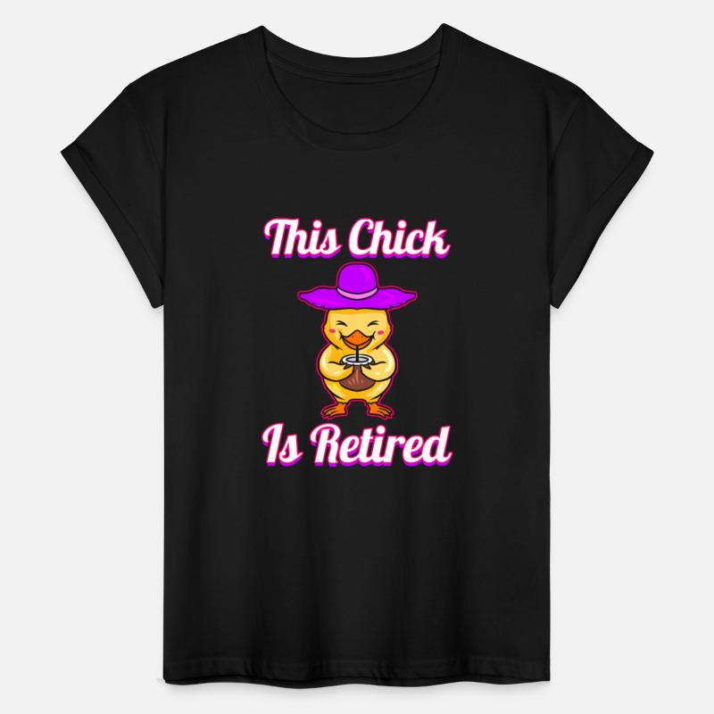 Retired Chick Retiree for Grandma Funny Lady