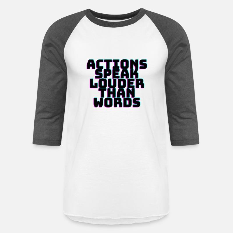 Rules 6Actions speak louder than words