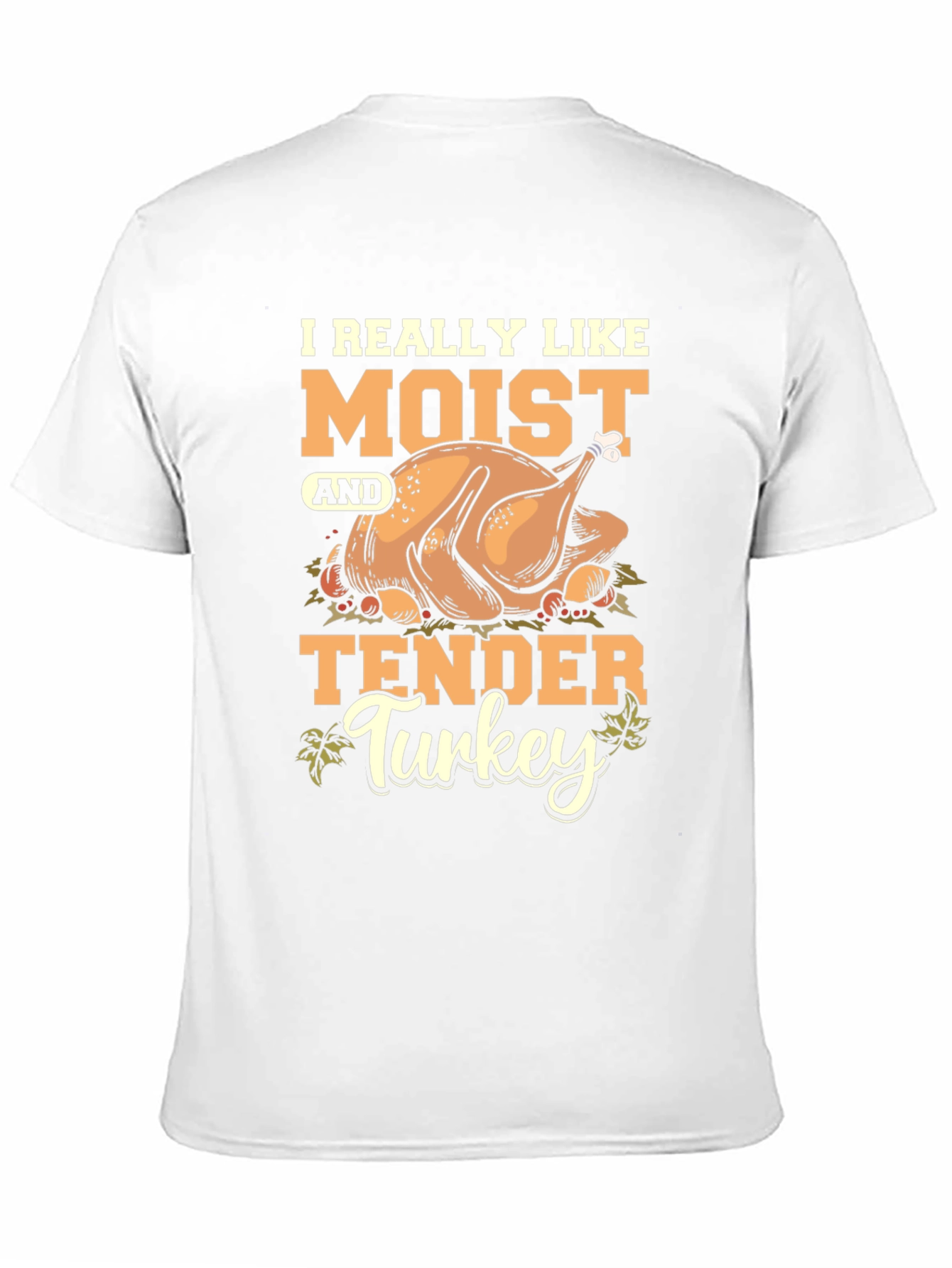 Moist & Tender Turkey Graphic Tee