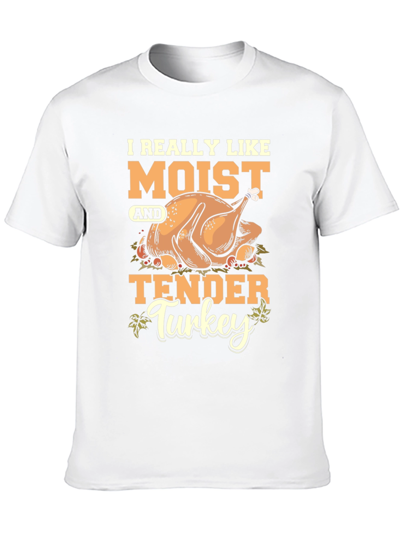 Moist & Tender Turkey Graphic Tee
